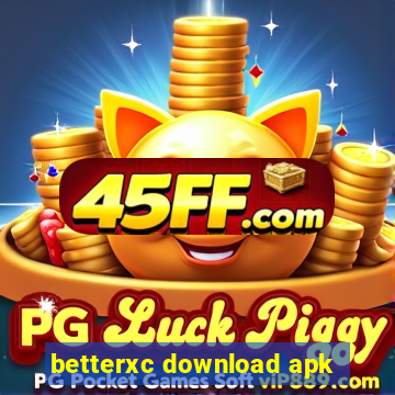 betterxc download apk